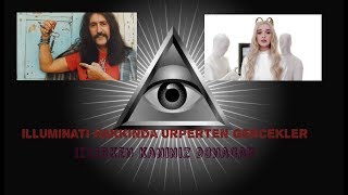 İLLUMİNATİ HAKKINDA ŞAŞIRACAĞINIZ GERÇEKLER