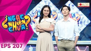 Ngạc Nhiên Chưa 2019 | Tập 207 Full: "Nam thần" Khánh Ngô thành mẫu cho Đại Nghĩa "dìm" Thuý Ngân