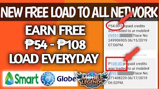 FREE ₱54 - ₱108 LOAD EVERYDAY! LEGIT! FREE MOBILE LEGENDS DIAMONDS! GLOBE / SMART