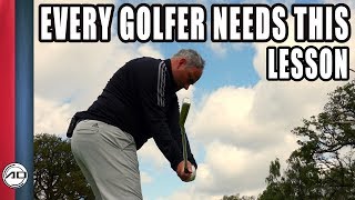 The Golf Lesson Every Golfer Needs