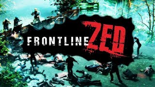 Frontline Zed ♦ ОТСТРЕЛ МОЗГОЕДОВ ♦