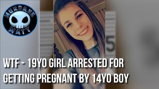 [News] WTF - 19yo girl arrested for getting pregnant by 14yo boy