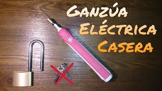 GANZÚA ELÉCTRICA CASERA DIY. ¡¡ABRE CERRADURAS EN SEGUNDOS!!