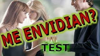 COMO SABER SI TE ENVIDIAN? SINTOMAS DE LOS ENVIDIOSOS - TEST