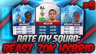 AMAZING 70K HYBRID SQUAD! - RATE MY SQUAD #9 - FIFA 17 ULTIMATE TEAM