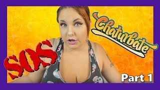 CHATURBATE SOS HELP PART 1 *tips & tricks*