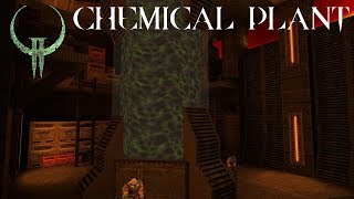 Quake II: Chemical Plant