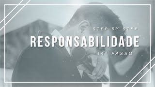 14º Passo: Responsabilidade - Wagner Ribeiro