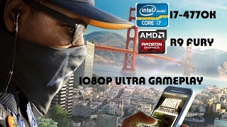 Watch Dogs 2 - ULTRA GAMEPLAY - R9 FURY - I7-4770K - 16GB