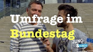 Umfrage im Bundestag - Jung & Naiv goes Europe