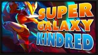 SUPER GALAXY KINDRED | SKIN SPOTLIGHT