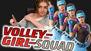 VOLLEY-GIRL-SQUAD - LOEYA playing FORTNITE BATTLE ROYALE