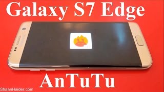 Samsung Galaxy S7 Edge - AnTuTu Benchmark Test and Score