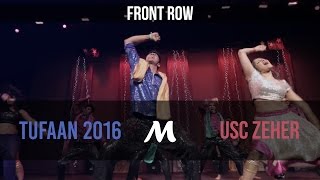 USC Zeher | Tufaan Entertainment 2016 [Official Front Row]