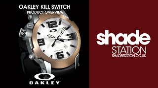 Oakley Kill Switch Watch Overview