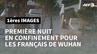 Coronavirus: les Français rapatriés ont passé leur première nuit en confinement | AFP Images