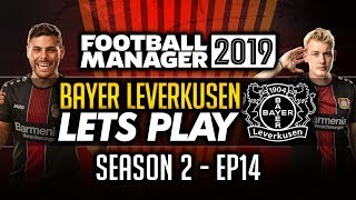 Bayer Leverkusen - Episode 14 | Football Manager 2019 Let's Play #FM19