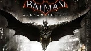 Batman: Arkham Knight Прохождение (Бэтмен: Рыцарь Аркхема) Часть: 25 ЗДОРОВЫЙ ДЯДЯ