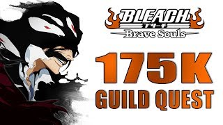 ?175K TYBW YHWACH + TESTING 2 EXTRA UNITS VS GQ ?Bleach Brave Souls