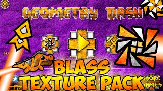 BLASSCFB TEXTURE PACK!-GEOMETRY DASH 2.0-HIGH GRAPHICS!