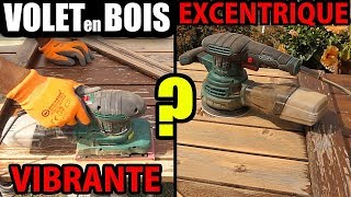 Rénovation de volet en bois décaper à la ponceuse excentrique PARKSIDE et vibrante