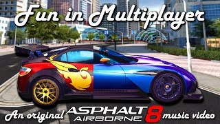 Fun in Multiplayer - an original Asphalt 8 music video