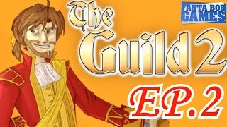 MARIAGE STRATEGIQUE !!! - The Guild 2 - ep.2 (Avec Bob Lennon)
