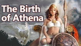 Athena: The Story of the Birth of the Goddess of Wisdom - Greek Mythology Ep.07 - See U in History