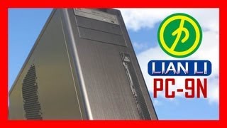 Lian Li PC-9N Aluminum Case Review