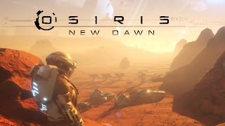 Osiris: New Dawn Полный Гайд по игре Где что и Как !