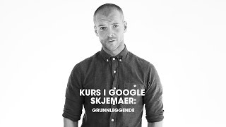 Kurs i Google Skjemaer: komplett | Utdannet.no