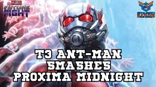 T3 Ant-Man Smashes Proxima like a Little Bug!!! | Marvel Future Fight