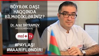 BOYREK DASI HAQQINDA BILMEDIKLERINIZ - UZMAN Dr. Araz BAYRAMOV Uroloq Androloq