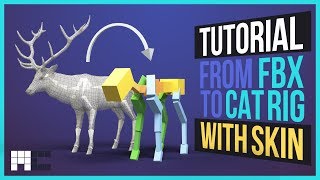 From FBX to CAT Rig With Skin Transfer (3ds Max)