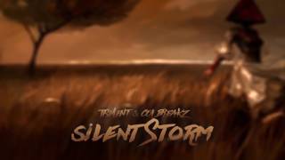 Tisment & ColBreakz - Silent Storm
