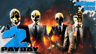 PAYDAY 2 - The Perfect Robbery