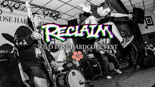 RECLAIM - WILD ROSE HARDCORE FEST 2019