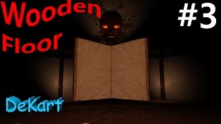 Wooden Floor Финальный босс, мать его #3 ИНДИ ХОРРОР