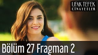 Ufak Tefek Cinayetler 27. Bölüm 2. Fragman