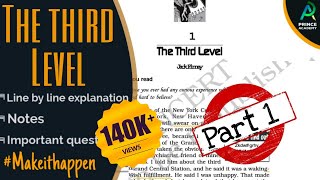 The Third Level (Line By Line) Part - 1 By Jack Finney | Class 12 in Hindi | Prince Academy