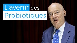 L'avenir des probiotiques