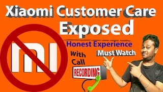 Xiaomi Customer Care Service Exposed | Honestly Sharing Experience