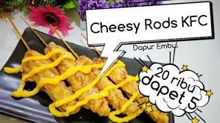 RESEP CHEESY RODS KFC | MODAL 20 RIBU JADI 5 PORSI!