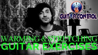 3 Cool Warming and Stretching Exercises - Killer Lesson On Lead Guitar Technique