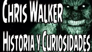 Chris Walker - Historia y Curiosidades (Outlast)