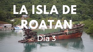 ROATAN HONDURAS - El paraiso en el Caribe Hondureño #3
