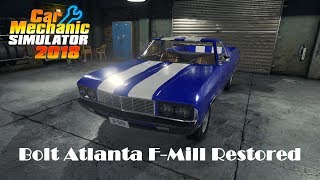 Car Mechanic Simulator 2018 - Full Restoration - Bolt Atlanta F-Mill