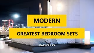 50+ Greatest Modern Bedroom Furniture & Modern Bedroom Sets 2018