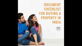 Document Checklist for Buying a property in India
