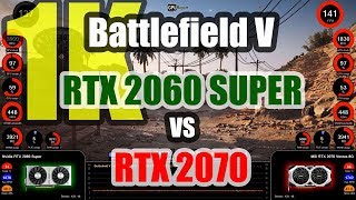 Battlefield V (1K) - GeForce RTX 2060 SUPER vs GeForce RTX 2070